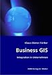 Business GIS: Integration in Unternehmen