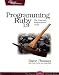 Programming Ruby: The Pragmatic Programmers' Guide (3rd Edition)