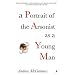 A Portrait of the Arsonist as a Young Man