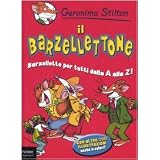 Il barzellettone. Barzellette per tutti dalla A alla Z!di Geronimo Stilton