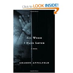 All Whom I Have Loved: A Novel