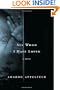 All Whom I Have Loved: A Novel