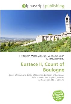 Eustace II, Count of Boulogne Count of Boulogne, Battle of Hastings