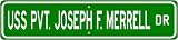 USS PVT JOSEPH F MERRELL AK 275 Street Sign - Navy
