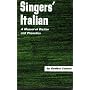Singer's Italian: A Manual of Diction and Phonetics