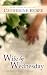 Wife by Wednesday (Weekday Brides)