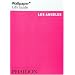Wallpaper City Guide: Los Angeles (Wallpaper City Guide Los Angeles)