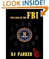 TOP CASES of The FBI (American Criminal History)
