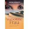 Die verbotene Frau: Meine Jahre mit Scheich Khalid von Dubai