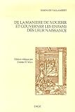 Cinq livres, de la maniere de nourrir et gouverner les enfans d�s leur naissance