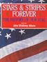Stars & Stripes Forever: The History of Our Flag