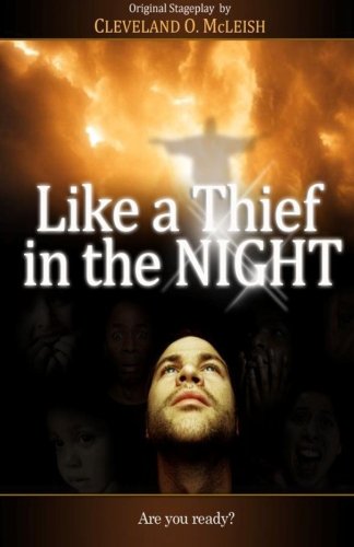 Like a Thief in the Night: Are You Ready?