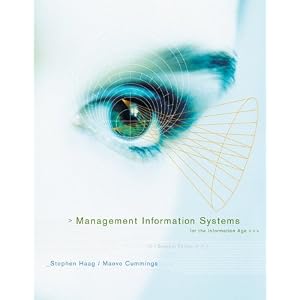 Management Information Systems with student CD and MISource 2007 by Stephen Haag and Maeve Cummings