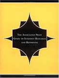 The Associated Press Guide to Internet Research and Reporting