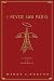 Book I Never Saw Paris: A Novel of the Afterlife