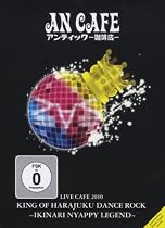 An Cafe - Live Cafe 2010/King Of Harajuka [3 DVDs]