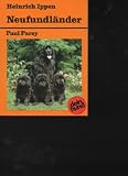 Ippen Neufundländer Der Neufundländer und Landseer-Neufundländer; Praktische Ratschläge für Haltung , Pflege und Erziehung; Dein Hund, Parey, 1989, 96 Seiten, Bilder