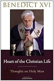 Heart of the Christian Life