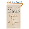 Im Wald der Metropolen
