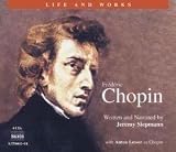 The Life and Works of Fr�d�ric Chopin