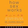 How Sex Works