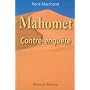 Mahomet : Contre-enqu�te