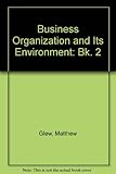 The business organisation and its environment