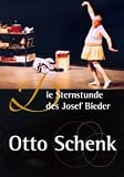 Die Sternstunde des Josef Bieder - Otto Schenk