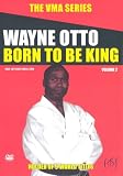 Review Wayne Otto  / Wayne Otto - Born to Be King vol 2 [2007]