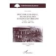 Pouvoir colonial, municipalit�s et espaces urbains, volume 2 : Conakry - Freetown des ann�es 1880 � 1914