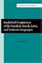 Analytical Comparison of the Sanskrit, Greek, Latin, and Teutonic Languages (Amsterdam Studies in the Theory and History of Linguistic Sc)