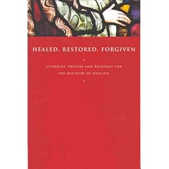 Healed, Restored, Forgiven