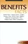 Benefits Facts: Health Plans, Cafeteria Plans, Cobra, Pension Plans, 401(K) Plans, Qdros, Deferred Compensation, Tsas, Welfare Plans, Erisa Compliance