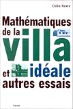 Revue Historic one  / Mathématiques de la villa idéale : Et autres essais