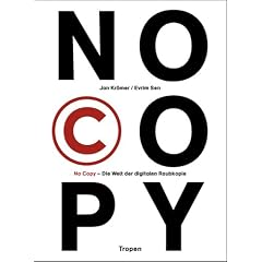 No Copy. Die Welt der digitalen Raubkopie (carbon copy books) (Broschiert)