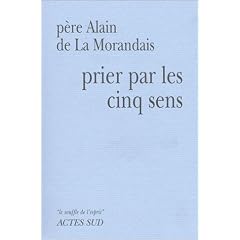 Prier par les cinq sens