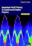 Quantum Field Theory in Condensed Matter Physics