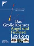 Produkt-Bild: Das gro&szlig;e Kosmos Angel- und Fischerei-Lexikon