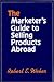 Book The Marketer's Guide to Selling Products Abroad