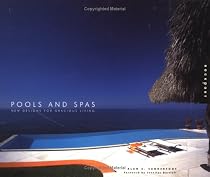 Pools and Spas: New Designs for Gracious Living