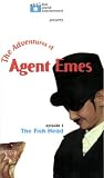 The Adventures of Agent Emes, Episode One: "The Fish Head" [VHS]