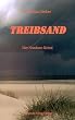 Treibsand. Der Nordsee-Krimi