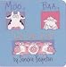 Books : Moo, Baa, La La La!