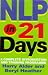 NLP in 21 Days: A Complete Introduction and Training Programme