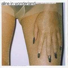 Aline in Wonderland: 11 Original Tracks from Paris
