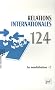 Relations internationales, N� 124, Hiver 2005 ( : Les mondialisations : Tome 2