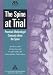 The Spine at Trial: Practical Medicolegal Concepts About the Spine