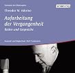 Aufarbeitung der Vergangenheit. Reden und Gespr�che, 5 CD-Audio