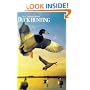 Duck Hunting: Guide-Tested Techniques for Taking All of the Important North American Duck Species (The Complete Hunter)