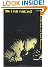 The Final Foucault